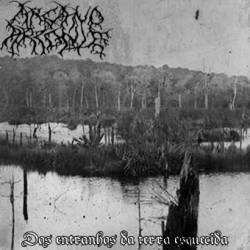 Arcano Arconte : Das Entranhas da Terra Esquecida